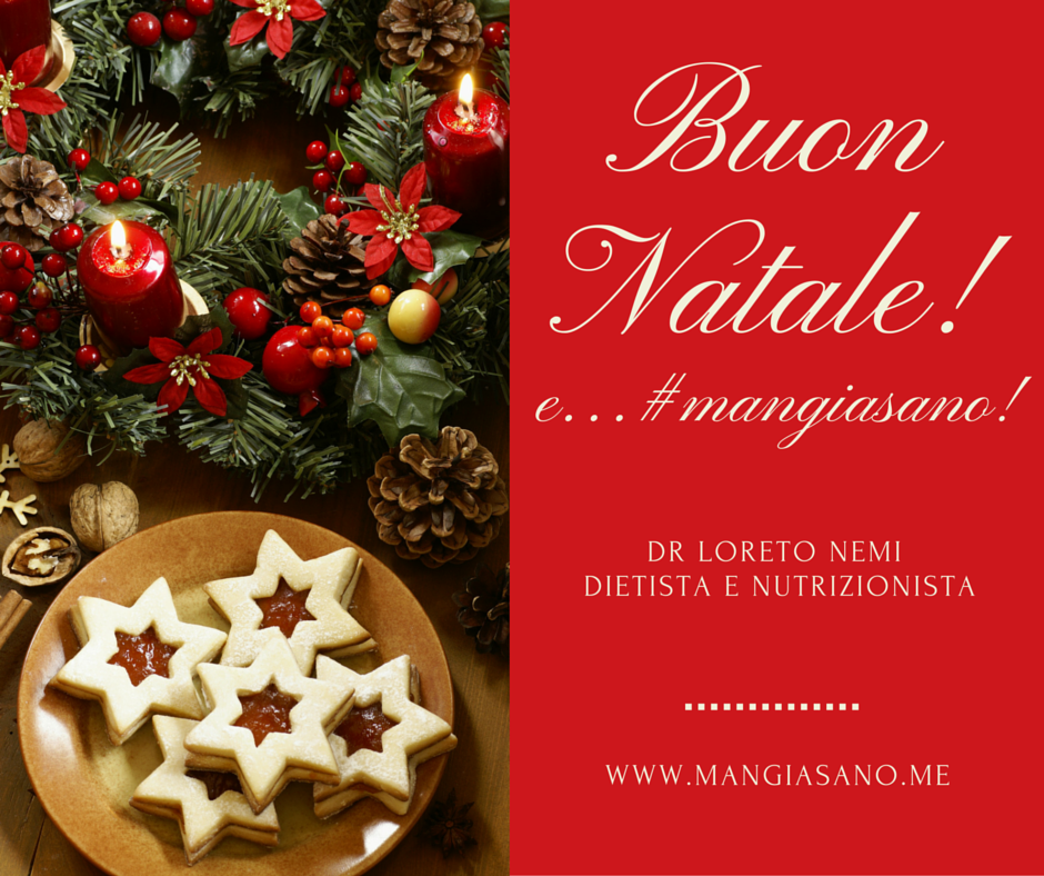 Auguri Di Buon Natale Hotel.Buon Natale Dieta Nutrizione Benessere Salute Dr Loreto Nemi Dietista Nutrizionista Roma